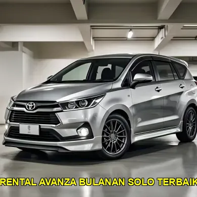 rental avanza bulanan solo terbaik
